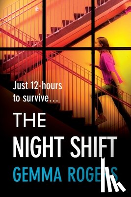 Rogers, Gemma - The Night Shift