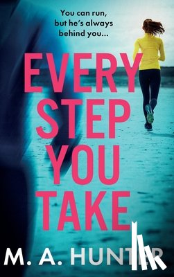Hunter, M A - Every Step You Take