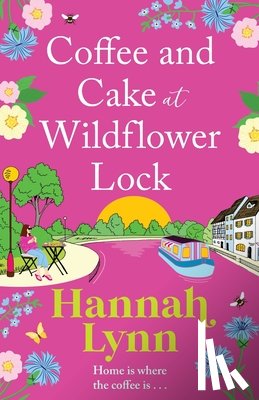 Lynn, Hannah - Coffee and Cake at Wildflower Lock