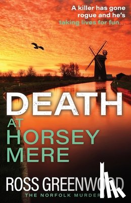 Greenwood, Ross - Death at Horsey Mere
