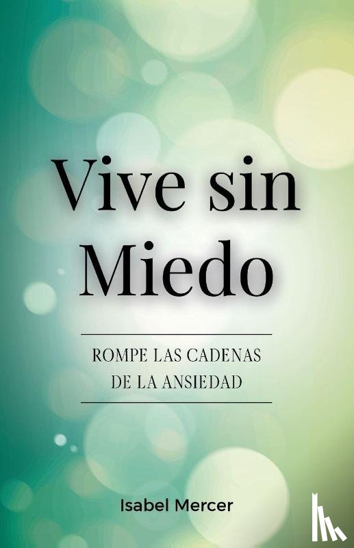 Mercer, Isabel, Tbd - Vive sin Miedo