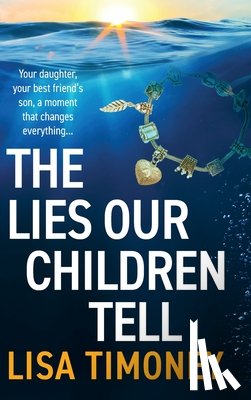 Timoney, Lisa - The Lies Our Children Tell