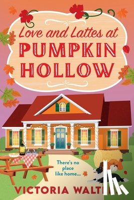 Walters, Victoria - Love and Lattes at Pumpkin Hollow
