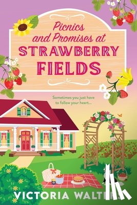 Walters, Victoria - Picnics and Promises at Strawberry Fields