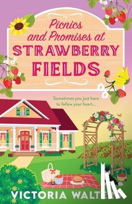 Walters, Victoria - Picnics and Promises at Strawberry Fields