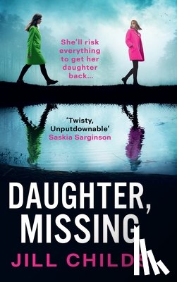 Childs, Jill - Daughter, Missing
