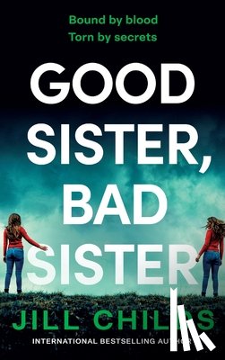 Childs, Jill - Good Sister, Bad Sister