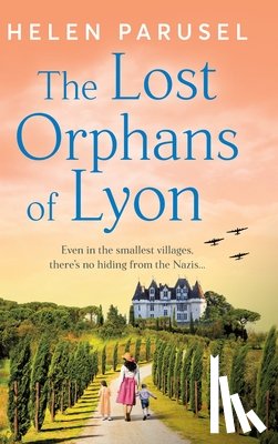 Parusel, Helen - The Lost Orphans of Lyon