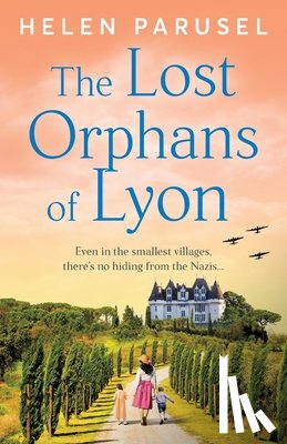 Parusel, Helen - The Lost Orphans of Lyon