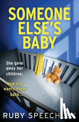 Speechley, Ruby - Someone Else's Baby