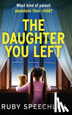 Speechley, Ruby - The Daughter You Left