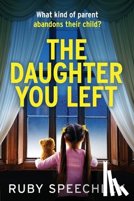 Speechley, Ruby - The Daughter You Left