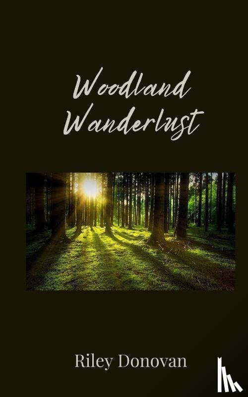 Donovan, Riley - Woodland Wanderlust