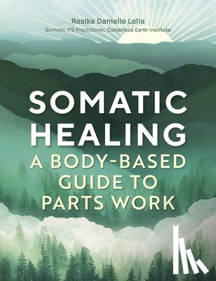 Lella, Rasika Danielle - Somatic Healing