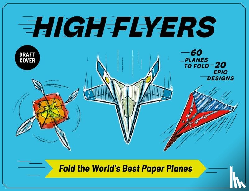  - High Flyers