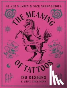 Schonberger, Nick - The Meaning of Tattoos