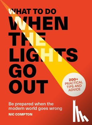Compton, Nic - What to Do When the Lights Go Out