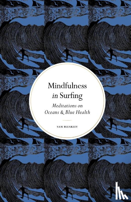 Bleakley, Sam - Mindfulness in Surfing