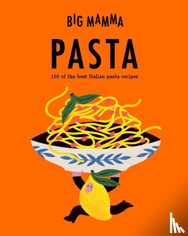 Mamma, Big - Big Mamma: Pasta
