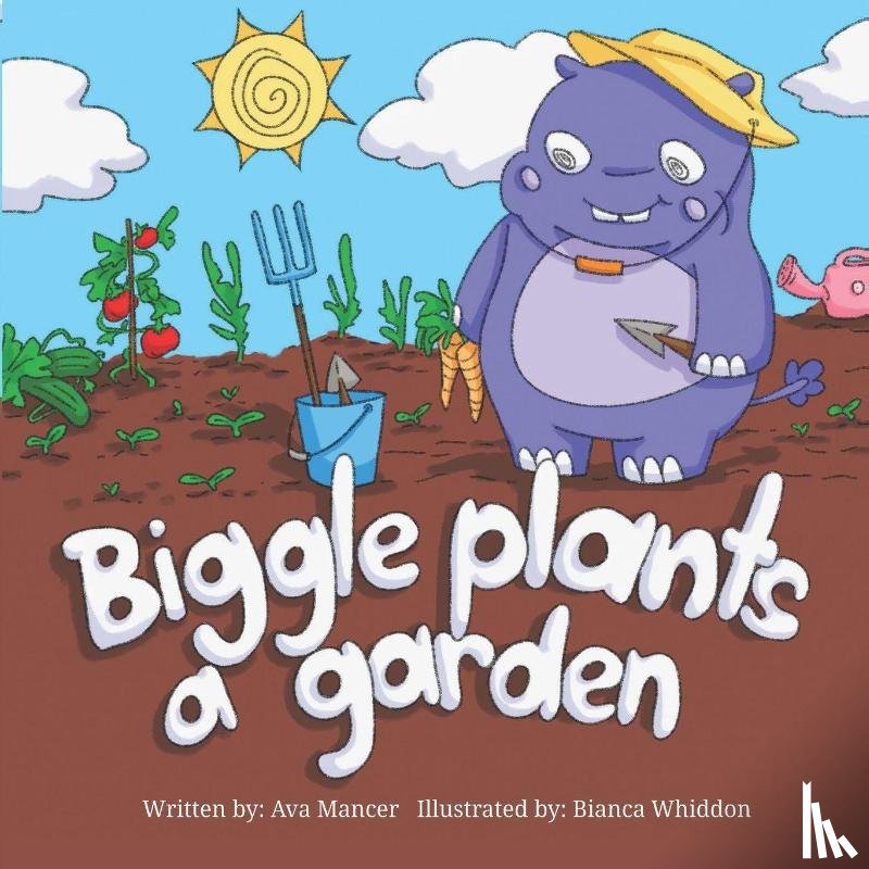 Mancer, Ava - Biggle Plants a Garden