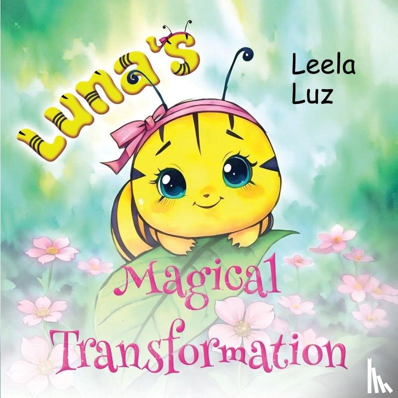 Luz, Leela - Luna's Magical Transformation