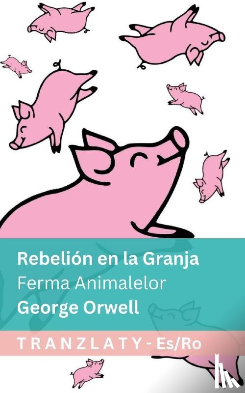 Orwell, George - Rebelion en la Granja / Ferma Animalelor