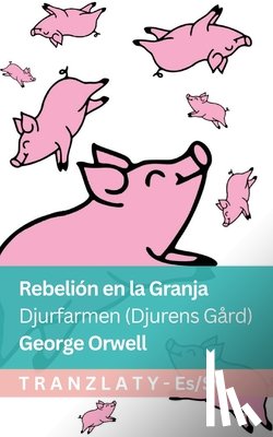 Orwell, George - Rebelion en la Granja / Djurfarmen (Djurens Gard)