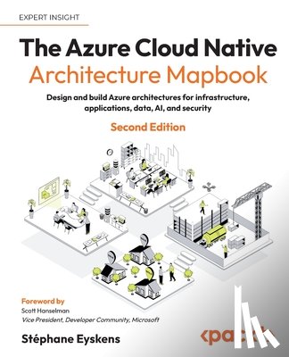 Eyskens, Stéphane - The Azure Cloud Native Architecture Mapbook - Second Edition