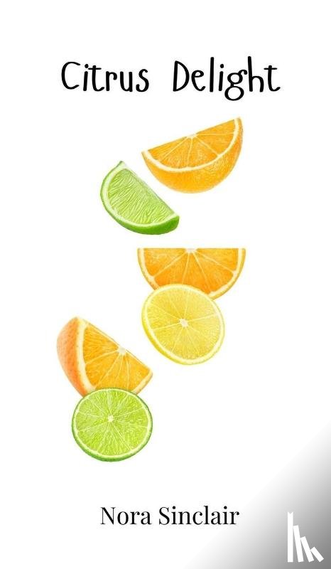 Sinclair, Nora - Citrus Delight