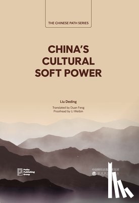 Liu, Deding - China's Cultural Soft Power