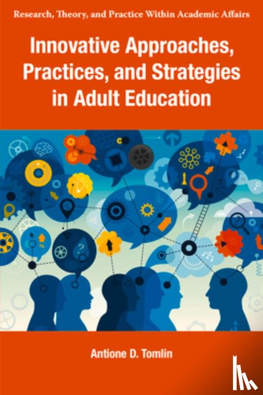  - Innovative Approaches, Practices, and Strategies in Adult Education