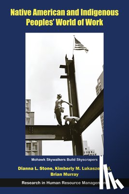  - Native American and Indigenous Peoples' World of Work