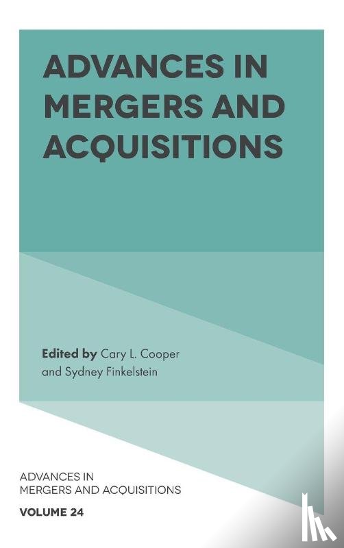  - Advances in Mergers and Acquisitions