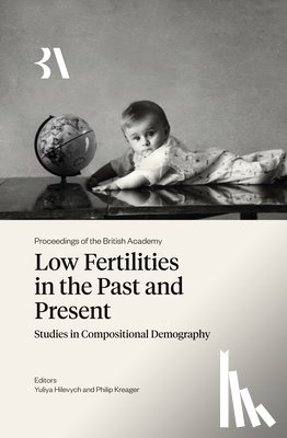 Hilevych, Yuliya - Low Fertilities in the Past and Present