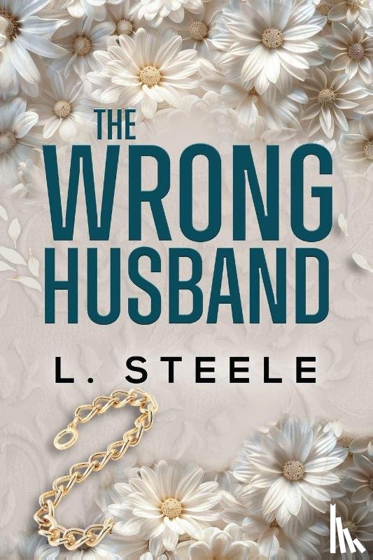 Steele, L. - The Wrong Husband
