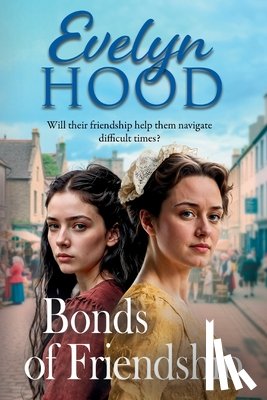 Hood, Evelyn - Bonds of Friendship
