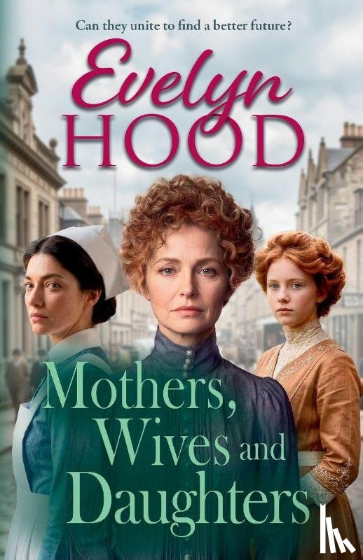 Hood, Evelyn - Mothers, Wives and Daughters