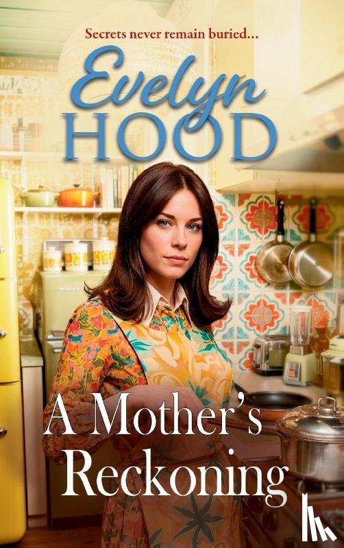 Hood, Evelyn - A Mother's Reckoning