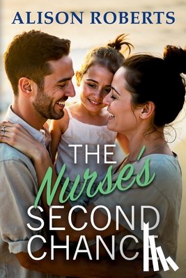 Roberts, Alison - The Nurse's Second Chance