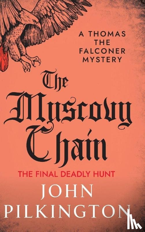 Pilkington, John - The Muscovy Chain