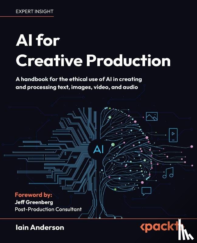 Anderson, Iain - AI for Creative Production