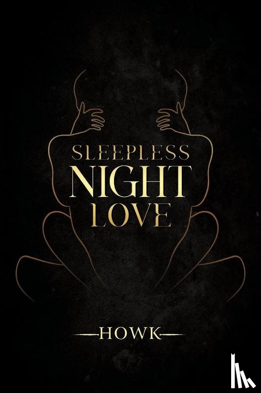 ., Howk - Sleepless Night Love