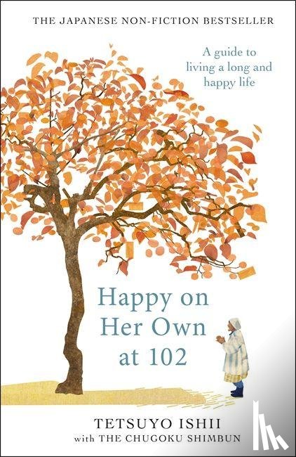 Ishii, Tetsuyo - Happy on Her Own at 102