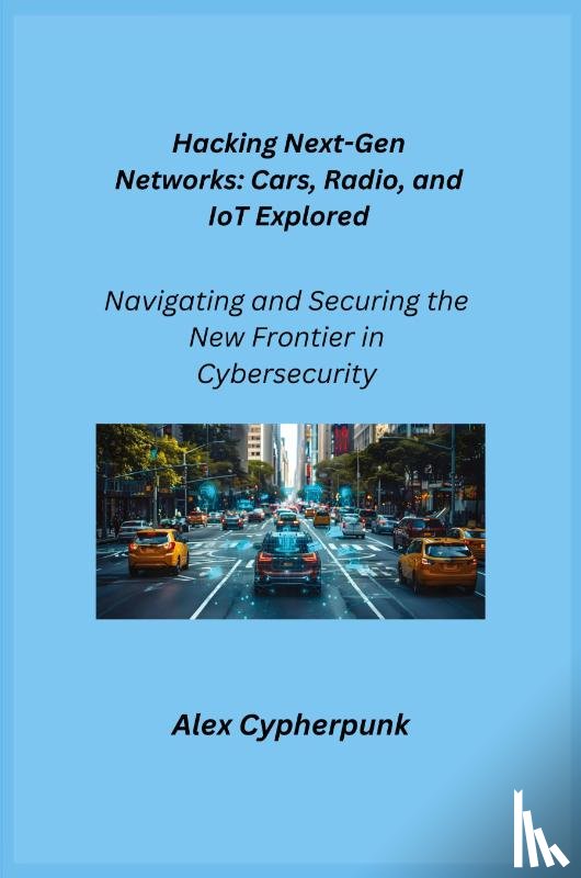 Cypherpunk, Alex - The Dark Side of Networking