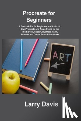 Davis, Larry - Procreate for Beginners