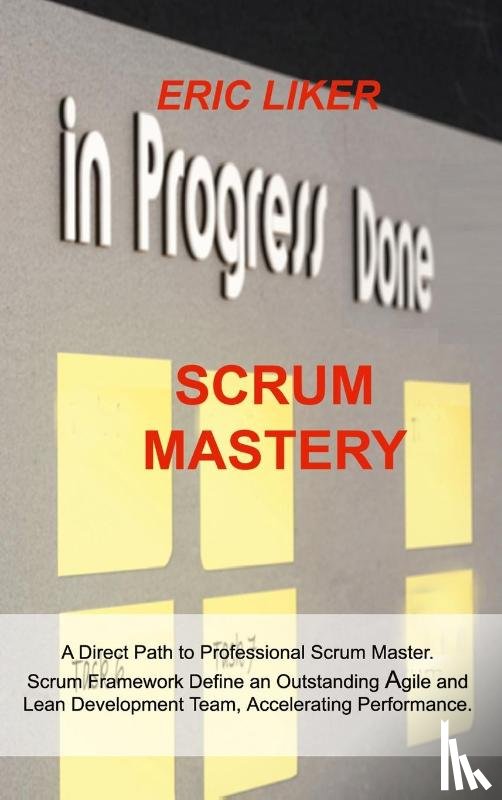 Liker, Eric - Scrum Mastery