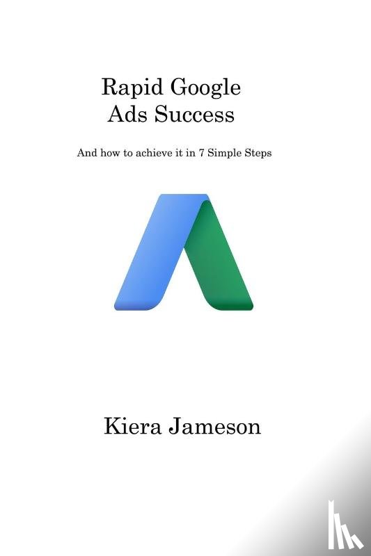 Jameson, Kiera - Rapid Google Ads Success