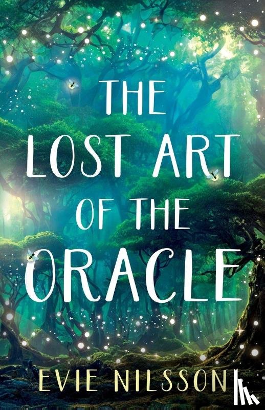 Nilsson, Evie - The Lost Art of the Oracle
