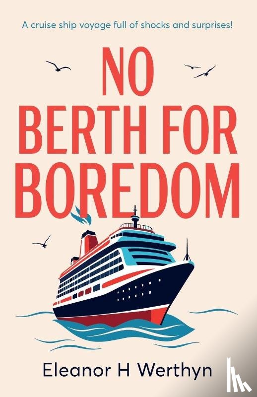 Werthyn, Eleanor H - No Berth for Boredom