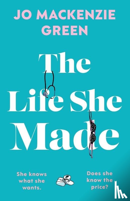 Green, Jo Mackenzie - The Life She Made